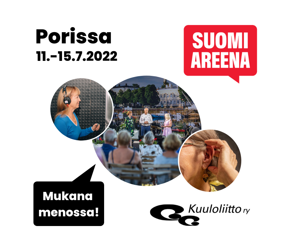 Kuuloliitto SuomiAreenassa 11.-15.7.2022.