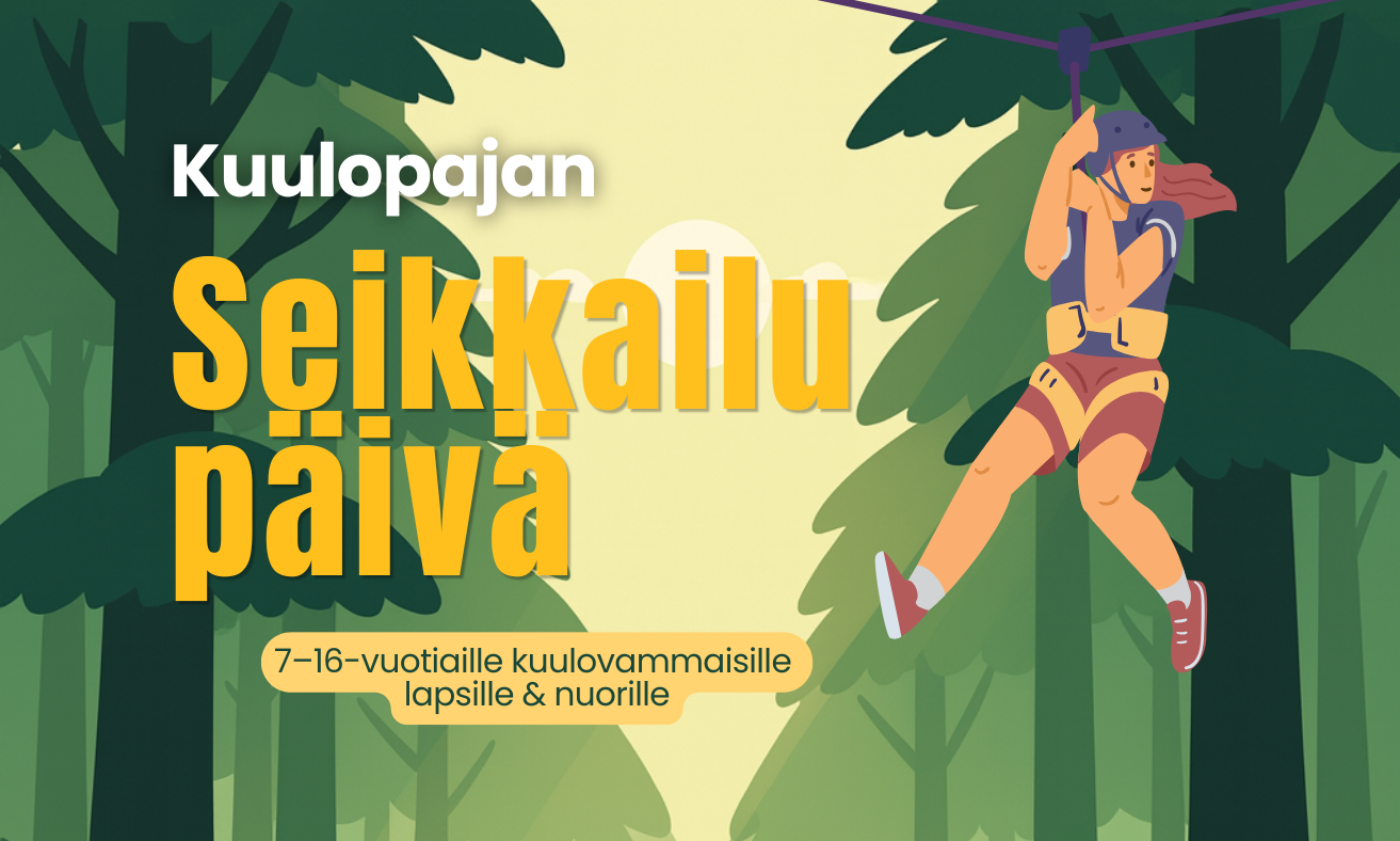 Tapahtuman mainos, tekstillä Kuulopajan seikkailupäivä